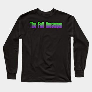 Fall Horsmen Maleficent Logo Long Sleeve T-Shirt